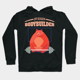 Off Season Bodybuilder - Funny Animals - Overweight Fat Bear Hoodie